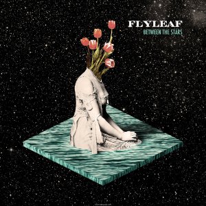 Flyleaf - Between The Stars (Deluxe Edition) (2014)