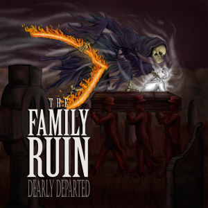 The Family Ruin - Dearly Departed [2014]