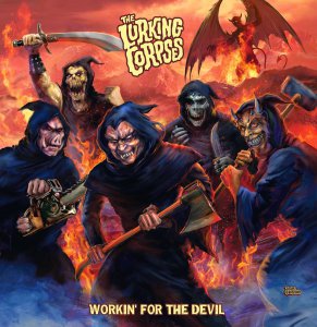 The Lurking Corpses - Workin' For The Devil (2014)
