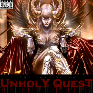 Unholy Quest - The Dark Queen [2014]