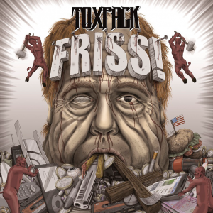 Toxpack - Friss! [2014]