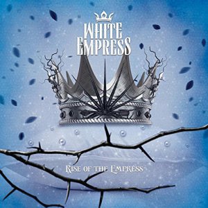 White Empress - Rise of the Empress (2014)