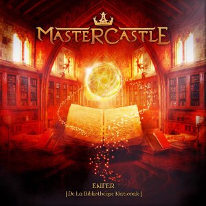 Mastercastle - Enfer (De La Biblioth&#232;que Nationale) (Limited Edition) (2014)
