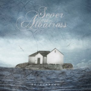 Sever The Albatross - Detachment (EP) (2014)