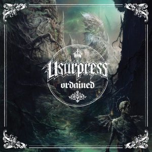 Usurpress - Ordained (2014)
