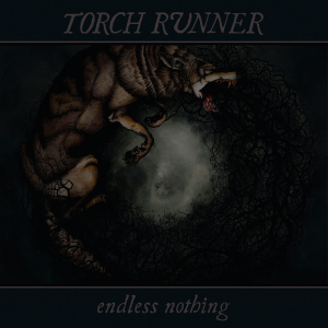 Torch Runner - Endless Nothing [2014]