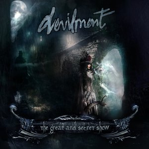 Devilment - The Great And Secret Show [2014]