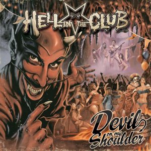 Hell In The Club - Devil On My Shoulder (2014)