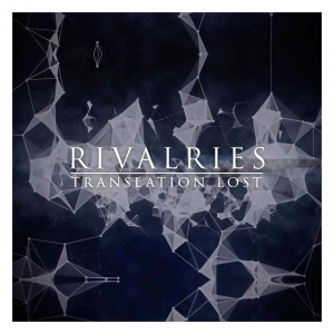 Rivalries - Translation Lost [2014]