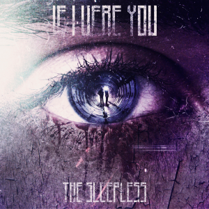If I Were You - The Sleepless [2014]