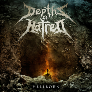 Depths Of Hatred - Hellborn [2014]
