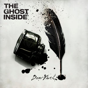 The Ghost Inside - Dear Youth [2014]
