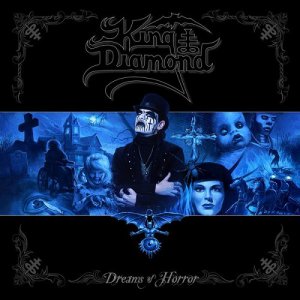 King Diamond - Dreams of Horror (The Metal Blade Years) (2014)