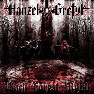 Hanzel und Gretyl - Black Forest Metal (2014)