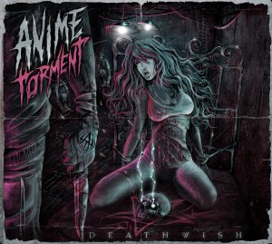 Anime Torment - Deathwish [2012]