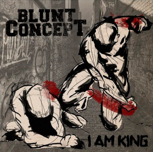 Blunt Concept - I Am King [2014]