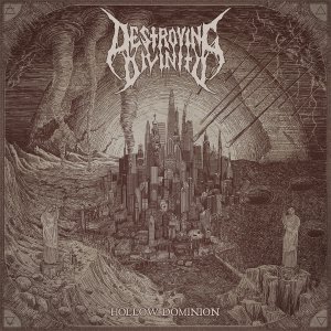 Destroying Divinity - Hollow Dominion [2014]