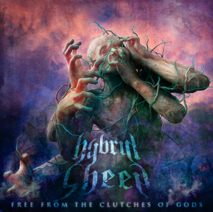 Hybrid Sheep - Free From The Clutches Of Gods [2014]