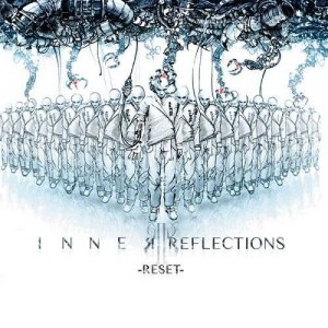 Inner Reflections - Reset [2014]