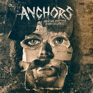 Anchors - How We Define Ourselves [2014]