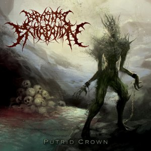 Parasitic Extirpation - Putrid Crown (EP) (2014)