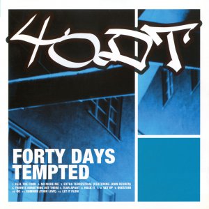 40DT - Forty Days Tempted (2000)