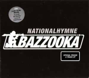 Bazzooka - Nationalhymne (EP) (2001)