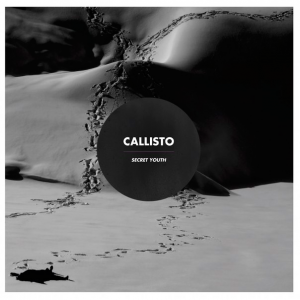 Callisto - Secret Youth [2015]
