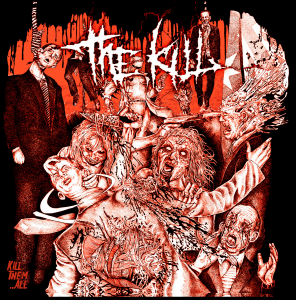 The Kill - Kill Them...All [2015]