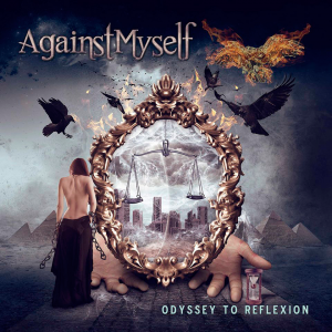 Against Myself - Odyssey to Reflexion [2015]