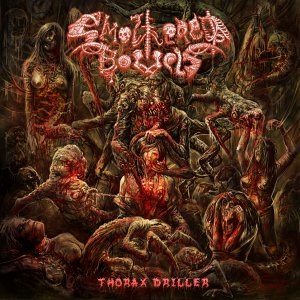 Smothered Bowels - Thorax Driller [2014]