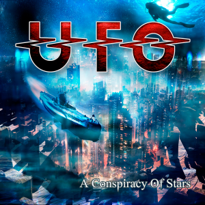 UFO - A Conspiracy of Stars (Limited Edition) [2015]