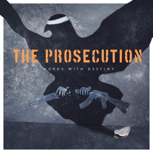The Prosecution - Words With Destiny [2015]