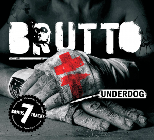 Brutto - Underdog (Reissue) [2015]