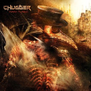 Chugger - Human Plague [2015]