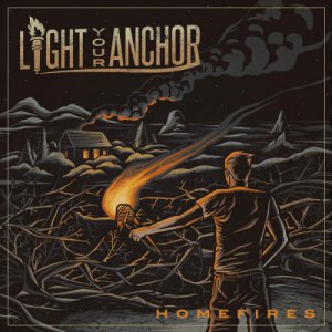 Light Your Anchor - Homefires [2015]