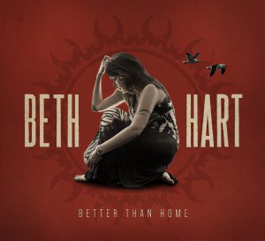 Beth Hart - Better Than Home (Limited Deluxe Edition) [2015]