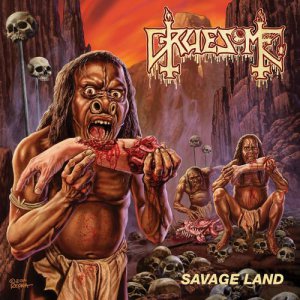 Gruesome - Savage Land (Deluxe Edition) [2015]