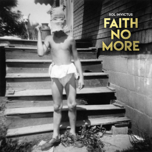 Faith No More - Sol Invictus (Japanese Edition) [2015]