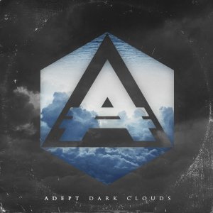 Adept - Dark Clouds (Single) [2015]