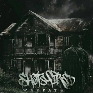 ShotsFired - Warpath (EP) [2015]