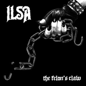 Ilsa - The Felon's Claw [2015]