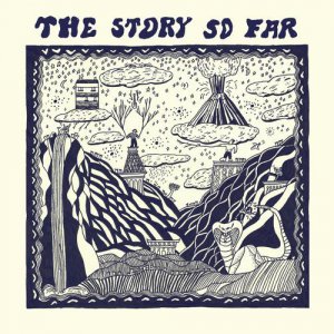 The Story So Far - The Story So Far [2015]