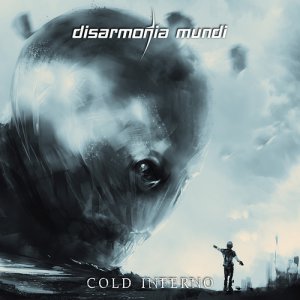 Disarmonia Mundi - Cold Inferno (Japanese Edition) [2015]