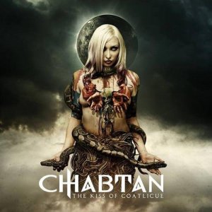 Chabtan - The Kiss Of Coatlicue [2015]