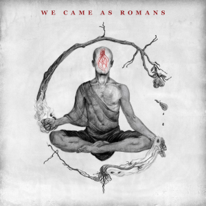 We Came As Romans - We Came As Romans (Deluxe Edition) [2015]