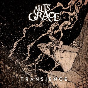 All Its Grace - Transience [2015]