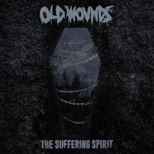 Old Wounds - The Suffering Spirit [2015]
