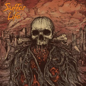 Suffer Life - Suffer Life (EP) [2015]