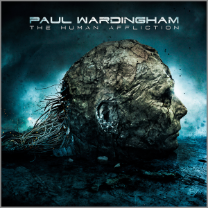 Paul Wardingham - The Human Affliction [2015]